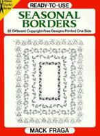 Ready-To-Use Seasonal Borders: 32 Different Copyright-Free Designs Printed on One Side (Dover Clip Art) 0486279650 Book Cover