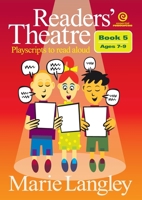 Readers' Theatre, Book 5: Playscripts to read aloud 1776550609 Book Cover
