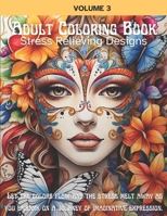 Adult Coloring Book Stress Relieving Designs, Volume 3: Fantasy Florals Coloring Book for Adults B0CVHYKWJX Book Cover