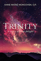 Trinity: A story of deep delight 1782183493 Book Cover