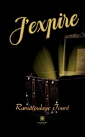 J'expire B0C8895RJ8 Book Cover