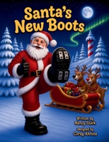 Santa's New Boots B0GYPR1NP4 Book Cover