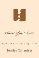Show Your Love 1470022907 Book Cover