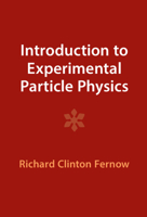 Introduction to Experimental Particle Physics 0521379407 Book Cover