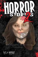 Horror Stories 2: Book 2 in the Horror Stories Collection 1539677362 Book Cover