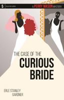 The Case of the Curious Bride: A Perry Mason Story 0345362225 Book Cover