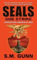 Seals Sub Strike: Operation Emerald Red 0060502894 Book Cover