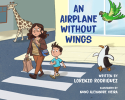 An Airplane Without Wings 196220247X Book Cover