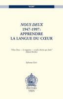 Nous Deux 1947-1997: Apprendre La Langue Du Coeur 9068319574 Book Cover