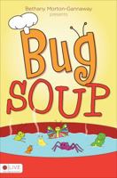 Bug Soup 1613469683 Book Cover