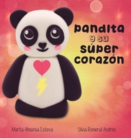 Pandita y su super corazon 1915193060 Book Cover