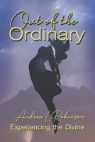 Out of the Ordinary 1543963153 Book Cover