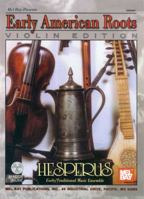 Early American Roots, Violin Edition 0786631937 Book Cover