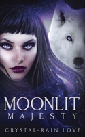 Moonlit Majesty B0GY63GN67 Book Cover