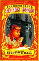 The Secret of the Lion's Head (White Main Kids) 0942597923 Book Cover