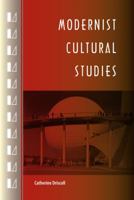 Modernist Cultural Studies 0813041708 Book Cover