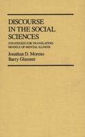Discourse in the Social Sciences: Strategies for Translating Models of Mental Illness (Contributions in Sociology) 0313231591 Book Cover