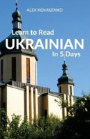 Learn to Read Ukrainian in 5 Days 1988800021 Book Cover