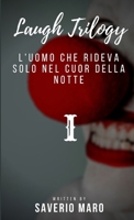 L'uomo che rideva solo nel cuor della notte 0244755361 Book Cover