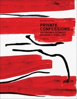 Private Confessions: Drawing & Jewellery 3897904764 Book Cover