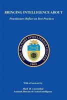 Bringing Intelligence about: Practitioners Reflect on Best Practice 148397068X Book Cover