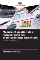 Mesure et gestion des risques dans les établissements financiers (French Edition) 6209895387 Book Cover