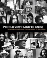 People You'd Like to Know: Legendary Musicians Photographed by Herb Wise 1849382301 Book Cover