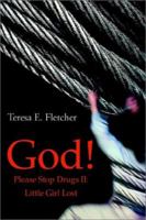 God! Please Stop Drugs II 0595224334 Book Cover