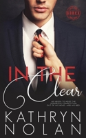 In the Clear: A Rivals-to-Lovers Romantic Suspense Story (Codex) B0F2GSC2YJ Book Cover