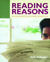 Reading Reasons: Motivational Mini-Lessons for Middle and High School 1571103562 Book Cover
