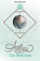 Anthea - Livre 2 : Les Sorciers 2955598542 Book Cover