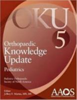 Orthopaedic Knowledge Update: Pediatrics 5 1625525486 Book Cover