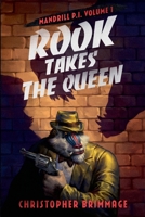Mandrill P.I. Volume 1: Rook Takes the Queen B0GYS9XYV2 Book Cover