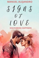 SIGNS OF LOVE B0CSNMV487 Book Cover