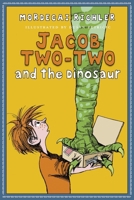 Jacob Two-Two and the Dinosaur 0887764258 Book Cover