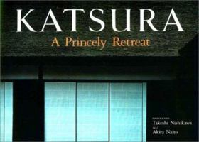 Katsura:  A Princely Retreat 4770005423 Book Cover