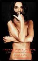 The Warlord's Concubine- A Novel of Bondage and Submission 0982463545 Book Cover