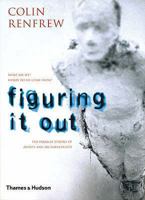 Figuring It Out: What Are We? Where Do We Come From? 0500051143 Book Cover