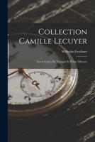 Collection Camille Lecuyer: Terres Cuites de Tanagra Et d'Asie Mineure 1019128135 Book Cover