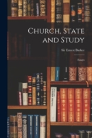 Church, State and Study: Essays 1014796776 Book Cover