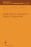 Graph Theory and Sparse Matrix Computation 1461383714 Book Cover