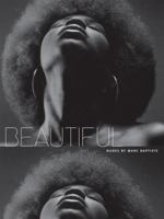Beautiful: Nudes by Marc Baptiste 0789306468 Book Cover
