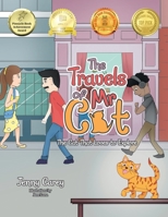 The Travels of Mr Cat: The Cat That Loves to Explore 1664117385 Book Cover