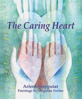 The Caring Heart 1883423082 Book Cover