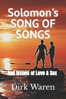 Solomon's SONG OF SONGS: and Issues of Love & Sex B0B6XX8FWS Book Cover