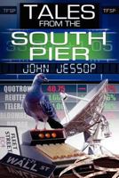 Tales from the South Pier 1847481671 Book Cover