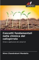 Concetti fondamentali nella chimica del calixpirrolo 6209398928 Book Cover