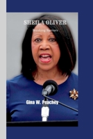 Sheila Oliver: Breaking Barriers B0CDJZ6WDC Book Cover