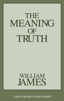 The Meaning of Truth 1573921386 Book Cover