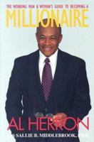 The Working Man & Woman's Guide to Becoming a Millionaire 0977860701 Book Cover